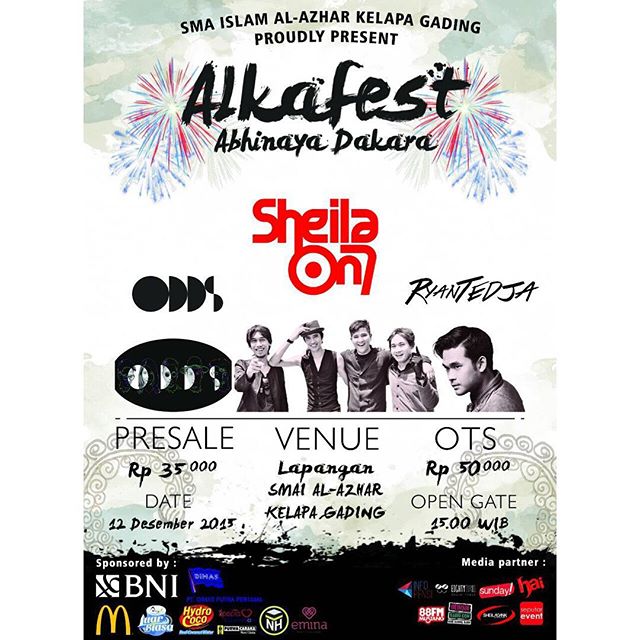 InfoPensi's tweet photo. #infopensi SMAI AL - AZHAR Kelapa Gading present @alkafest2015 with @sheilaon7 ODDS RyanTedja on December 12th 2015 https://t.co/5GsHk72StG