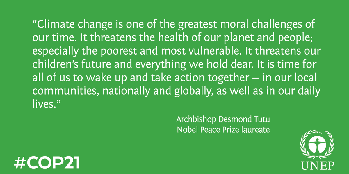 UNEP's tweet photo. "It is time for all of us to wake up and take action together" - Archbishop Desmond Tutu on #ClimateChange #COP21 https://t.co/r6vr9EJaP8