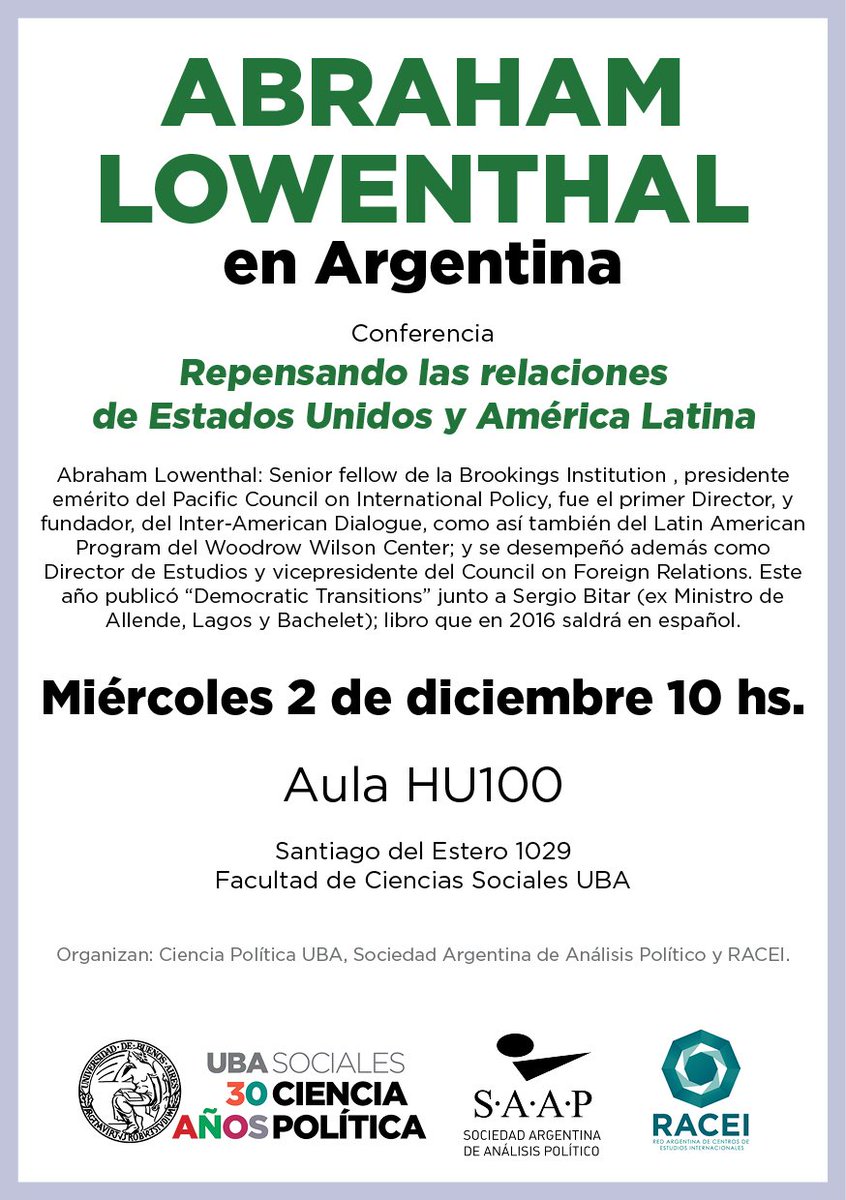 30CPolUBA's tweet photo. 2/12, 10:00 Hs, Conferencia de  Abraham Lowenthal: "Repensando las relaciones de Estados Unidos y América Latina" https://t.co/mgeKWAeu1d
