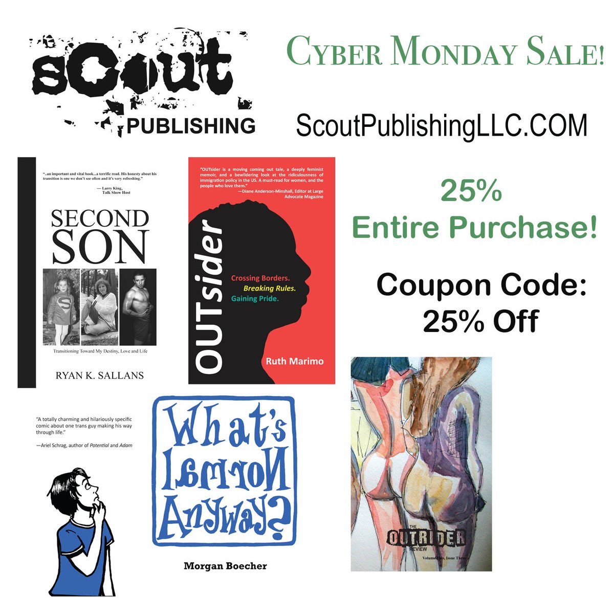 ScoutPublishing's tweet photo. Our #CyberMonday sale! 25% off entire purchase! https://t.co/RJYJWsUL9V #lgbtbooks https://t.co/hXnCrqzzwP