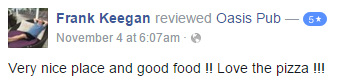 OasisPubErie's tweet photo. Frank, thanks for your review! Stop by for pizza soon. https://t.co/pIG3qcgrDQ