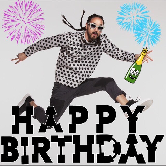 Steve Aoki happy birthday!!
Also we are looking forward to that you are going to come to Japan 