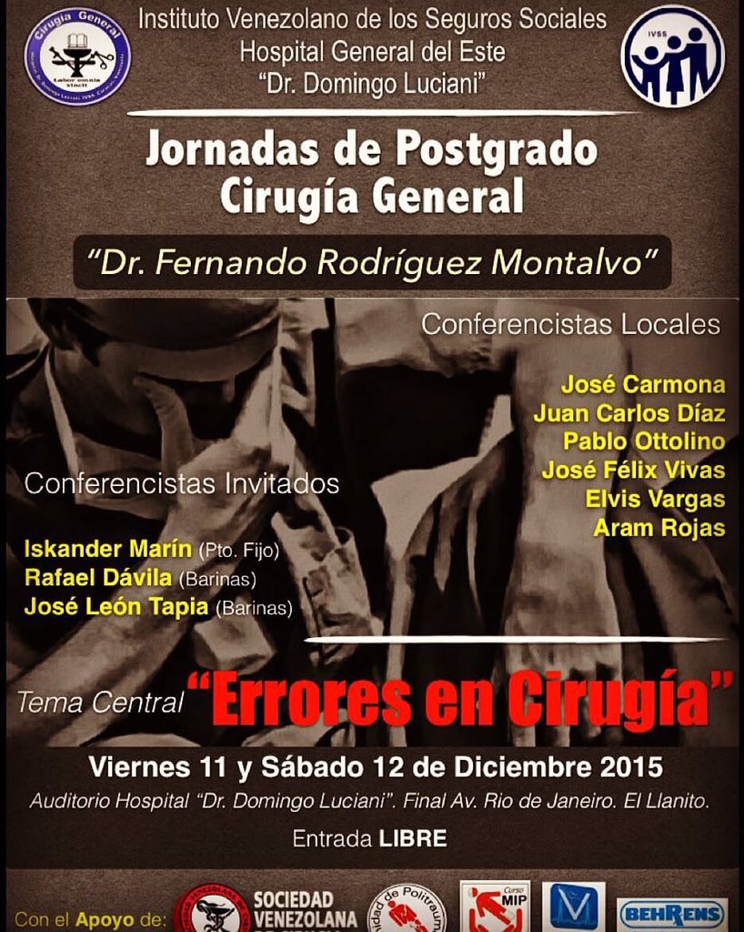 tuproctologocom's tweet photo. Jornadas Postgrado Cirugía General "Dr Fernando Rodríguez Montalvo" @IVSSySegSocial @cirujanos @meditecven @CursoMIP https://t.co/C8okrmrNxq