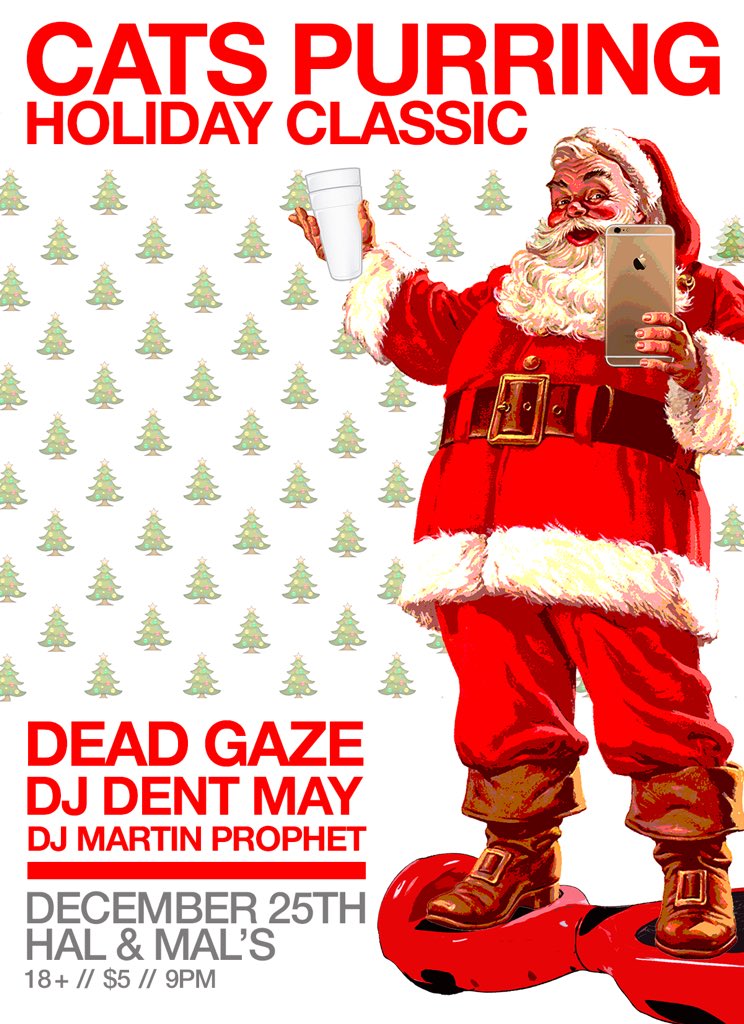 catspurring's tweet photo. 12/25 in Jackson, MS! Cats Purring Holiday Classic w/ @DEADGAZE, DJs @dentmay @CHILDSTARRRR. https://t.co/hGrUnQ9kja https://t.co/abfnzB1upl