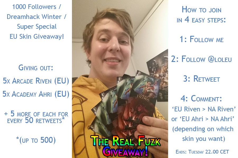 TheRealFuzk's tweet photo. 1k follower giveaway!!!
How2join:

Follow me
Follow @loleu 
Retweet 
Comment EU ? > NA ? (replace ? with champ name) https://t.co/Ws3aifeHrZ