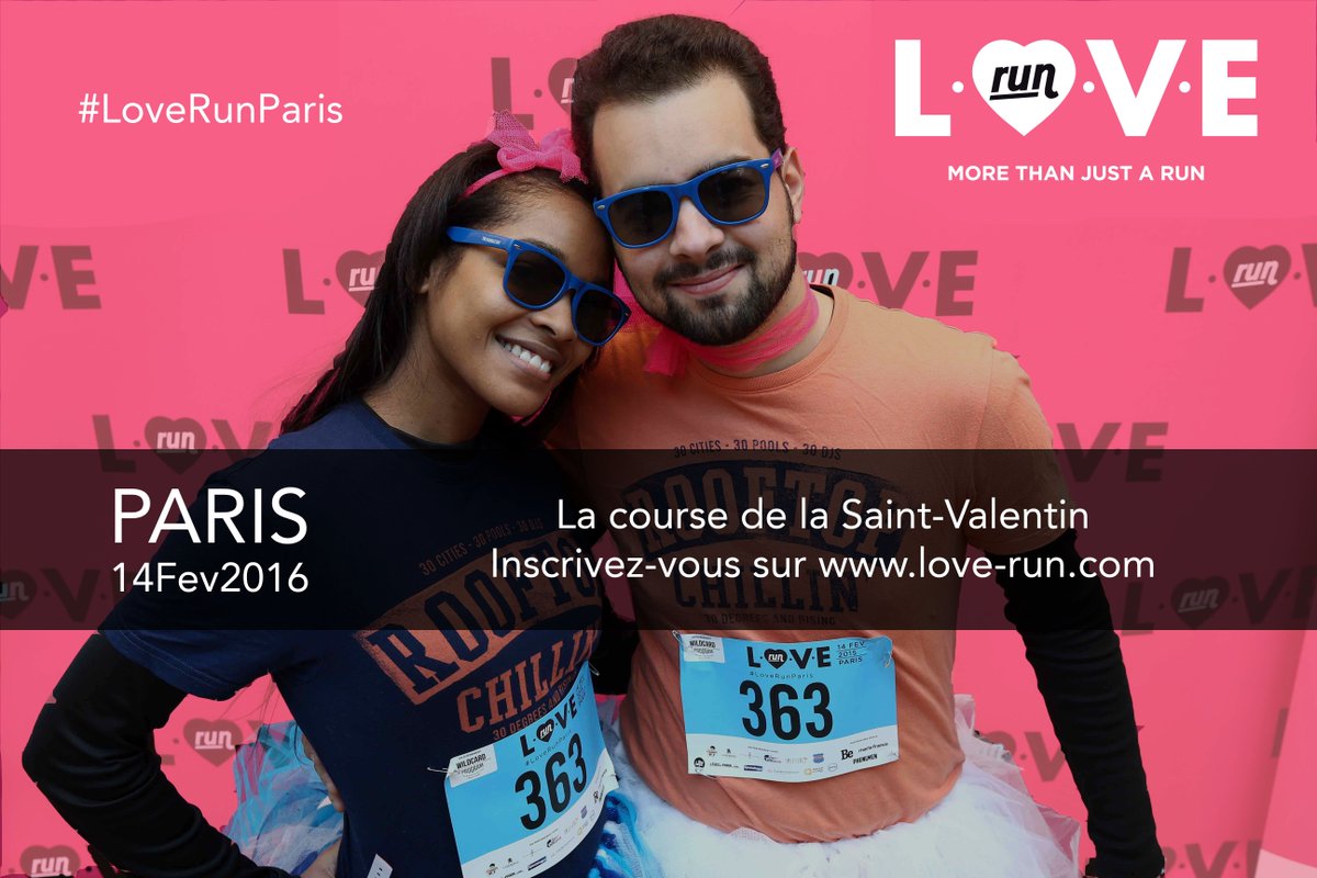 #LoveRunParis 2016, LA course de la St Valentin <a href="/Paris/">Paris</a> Inscriptions sur love-run.com <a href="/LoveRunOfficial/">LOVE RUN</a>