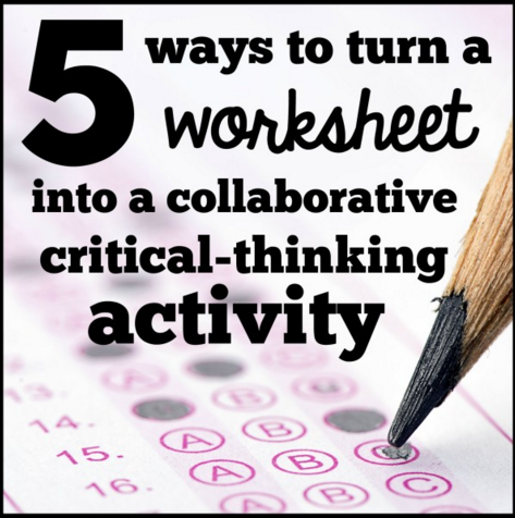 5 ways to turn a #worksheet into a #collaborative critical-thinking #activity
 ow.ly/Vg4QQ
