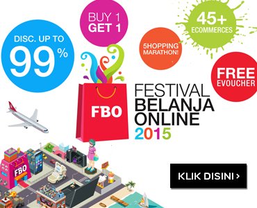 <a href="/FBO_2015/">FBO</a> akan berakhir hari ini! Buruan belanja dengan kode kupon IDR 50.000 >goo.gl/1q6BxBDO