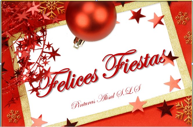 Pinturas Alisal, S.L.S les informa que hemos reabierto nuestra empresa y les deseamos unas felices fiestas.