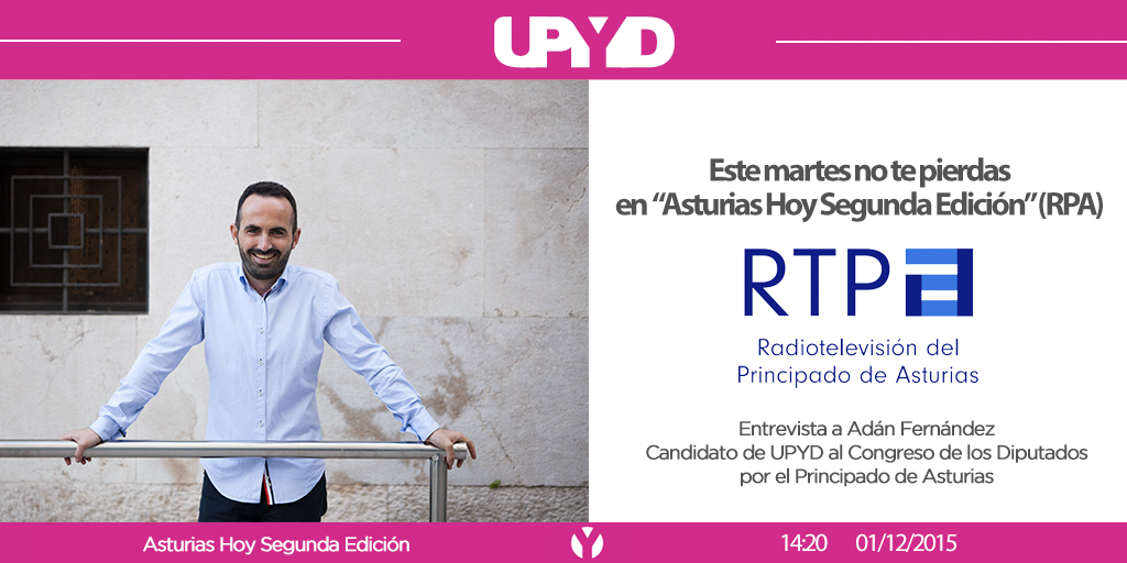 UPYDAsturias's tweet photo. Hoy a las 14:20 nuestro candidato Adán Fernández @FVeiguela estará en "Asturias Hoy, segunda edición" en RPA #UPYD https://t.co/BojGcHpsZF