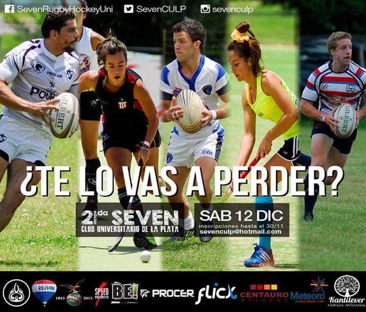 El 12 de diciembre se viene el 2do <a href="/SevenCULP/">Seven de la U</a>. ¿Qué esperás para anotarte? #hockey #rugby #amigos #diversión