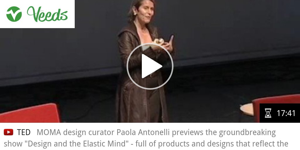 veedsbrain's tweet image. VIDEO Paola Antonelli: Design and the elastic mind #design #nanodesign ► veeds.com/i/e9hbSK9PcmWD…