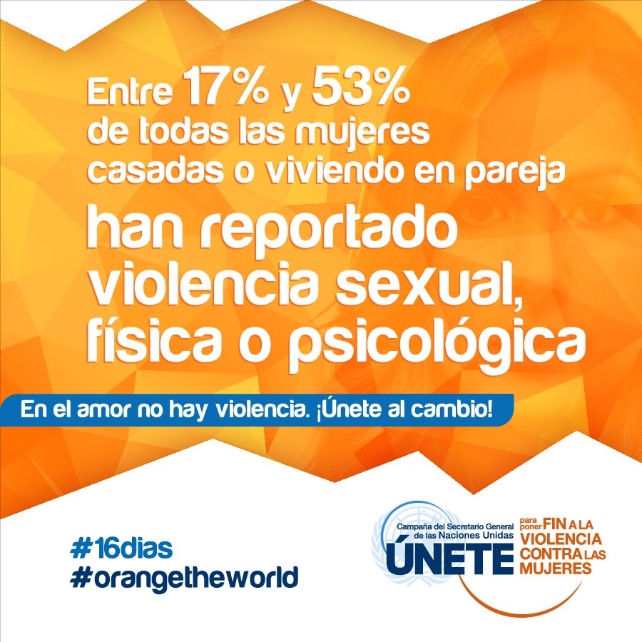 En el amor no hay violencia #16dias #orangetheworld