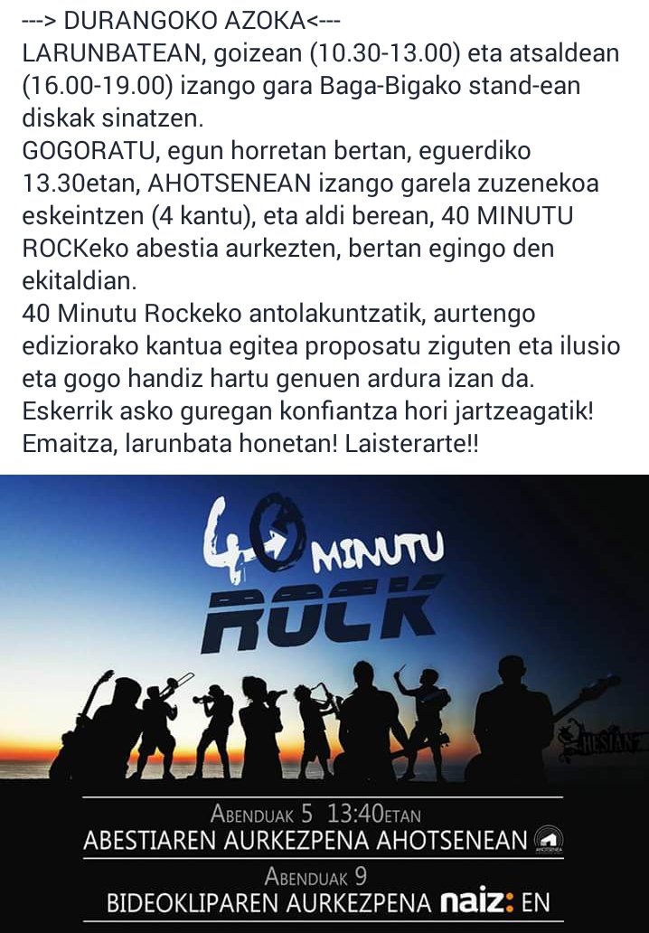 Larunbat hontan, Durangoko azokan:
#40MinutuRock -eko aurkezpen ekitaldia + zuzeneko ikuskizuna ahotsenean (13.30)
