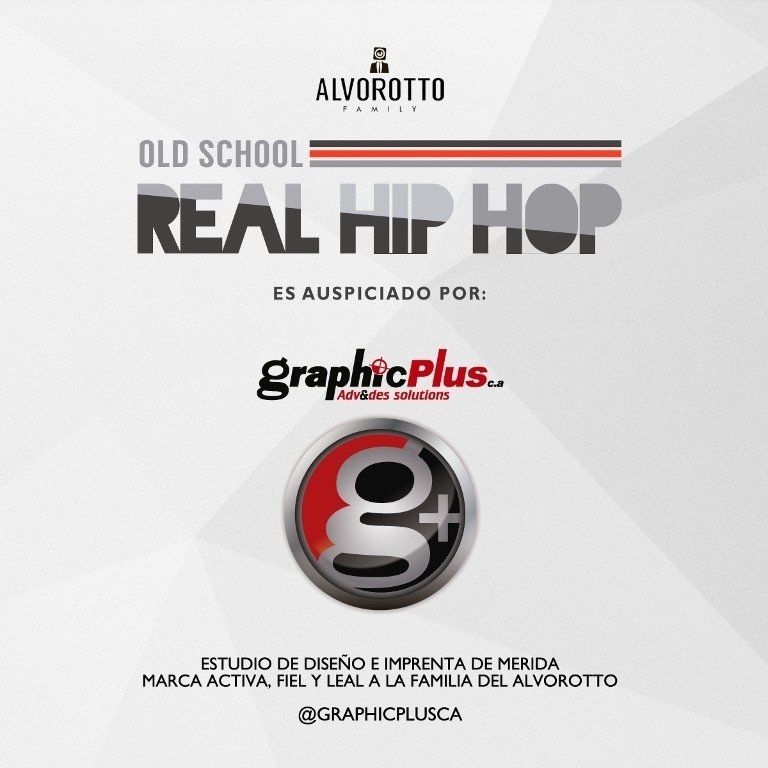 AlvorottoFAMILY's tweet photo. El AlVorotto "Old School Real Hip Hop" es patrocinado por @GraphicPlusCA , siempre fiel y leal ante #LaFamilia https://t.co/ynYChN4O6W