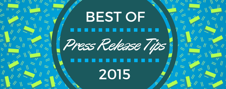 The Best Press Release Tips of 2015: prn.to/1O0WPxS #prtips #writing ^ah