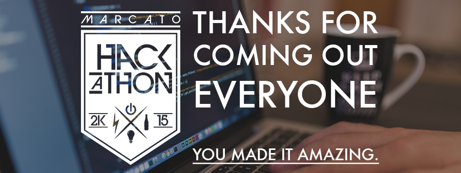 Thanks to all who came out for our 2nd annual #MarcatoHackathon! It was a blast! You're amazing! #DreamBuildInnovate