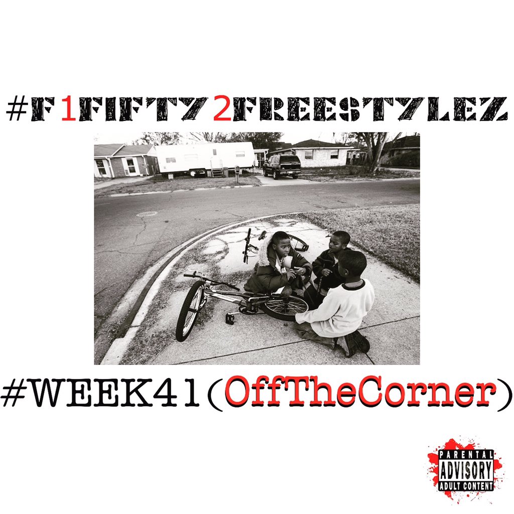 F1504NOLA's tweet photo. #F1fifty2FreeStylez #Week41OffTheCorner #F1fifty2FreeStylezGameOver Droppin Dec 10th https://t.co/96egDP4obG https://t.co/ud4Mbzy3sa