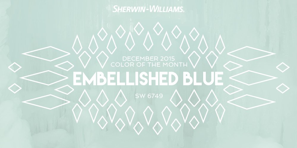 SherwinWilliams's tweet image. Here’s to a cool December with Color of the Month, Embellished Blue SW 6749. bit.ly/1OqWmJY