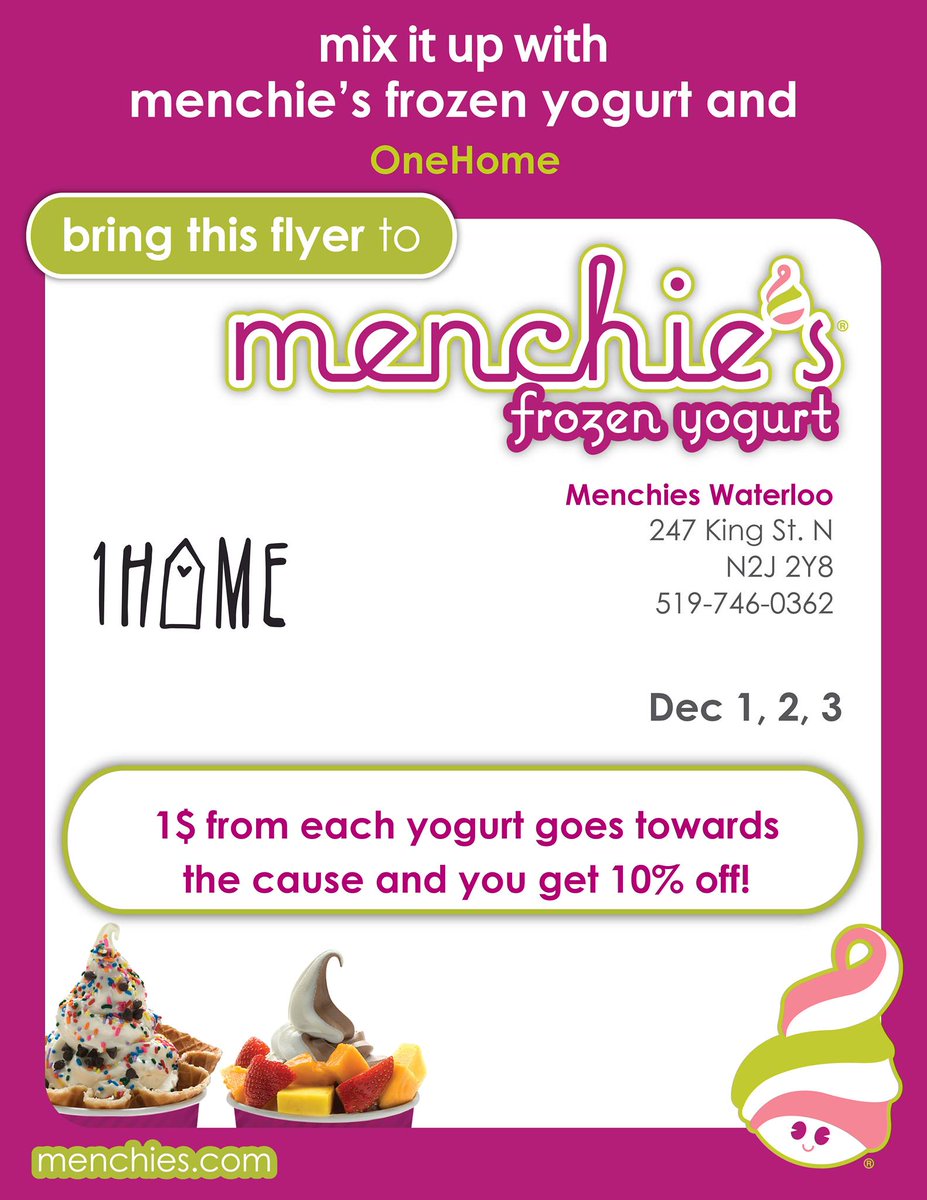 OneHomeCampaign's tweet photo. Show OneHome’s flyer to the Menchie's at King and University from Dec 1-3 for 10% off your order! #OneHomeCampaign https://t.co/X6g4H2hPY1