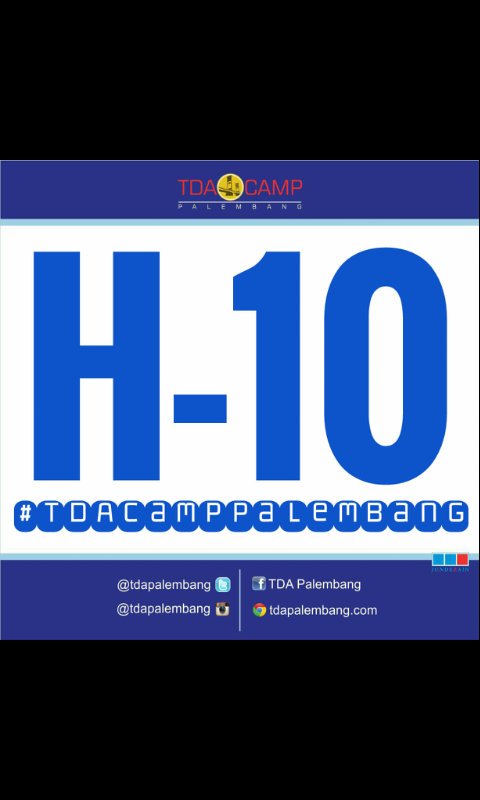 H-10 #TDACampPalembang cc: <a href="/TanganDiAtas/">Komunitas Pengusaha Tangan Di Atas (TDA)</a>