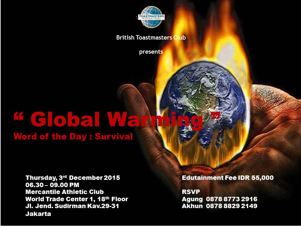 What we could do to stop global warming? Let's share the ideas on BTMC meeting 3/12/2015! #brittoast #toastmasters