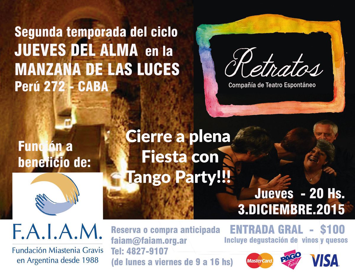 Este Jueves #TangoPartyEnVivo Cerrando el ciclo "Jueves del Alma" en #LaManzanaDeLasLuces a beneficio de F.A.I.A.M.