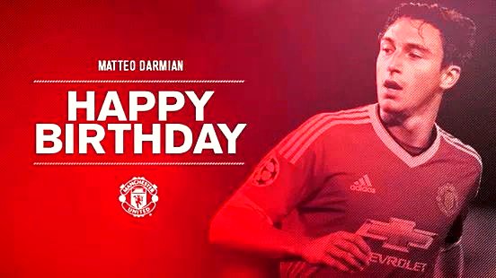 Happy Birthday \"matteo darmian\"      