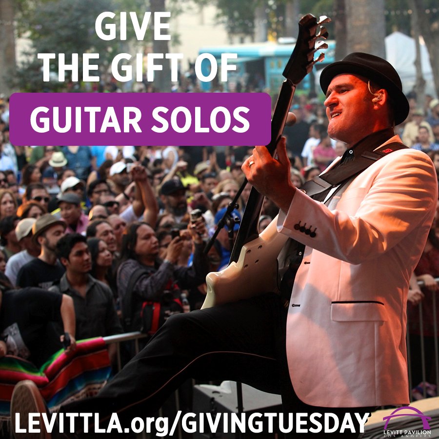 TODAY IS #GIVINGTUESDAY. What's your passion? Give the gift of guitar solos &amp; more #LevittLA levittla.org/GivingTuesday