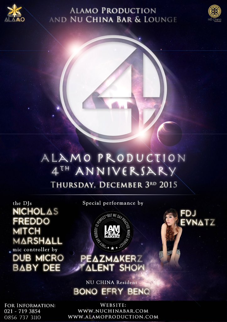 ALAMO_Prod's tweet photo. " LUCKY NUMBER 4 " The Fourth @ALAMO_Prod Anniversary!at @NuChina_Jakarta ,Special perfomance @djevnatz @PEAZMAKERZ https://t.co/8OmQtci0u1