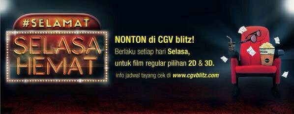 Nonton hemat ya di #CGVblitzBECBDG Lt. 3A ada Promo #SelasaHemat