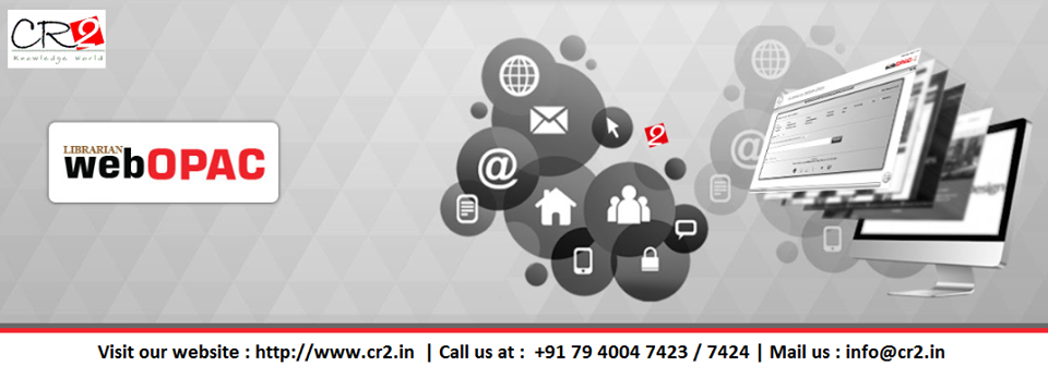 CR2_India's tweet image. CR2 has advanced its offering with Web Based Online Public Access Catalog system.  bit.ly/1YGy9lW
#webOPAC