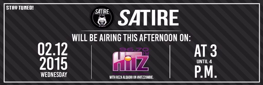SATIRE will be airing on <a href="/967HitzFM/">96.7HitzFM</a> at 3-4 p.m this afternoon. Stay tuned!