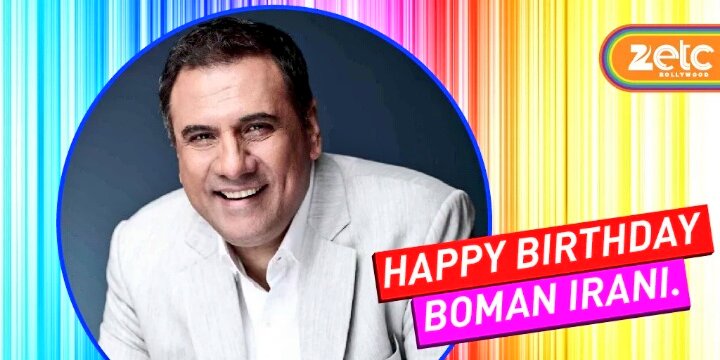 HAPPY BIRTHDAY SIR BOMAN IRANI sir 