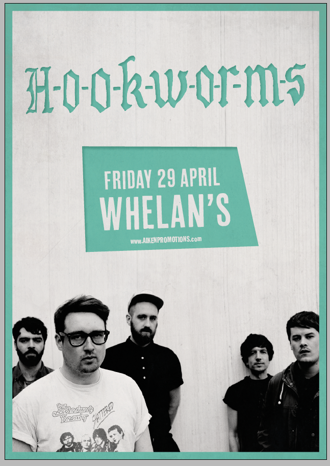 foggynotions's tweet photo. tickets on sale now for @HOOKWORMS @whelanslive April 29th
https://t.co/yuIHG98JAe https://t.co/QdFdooXdcM