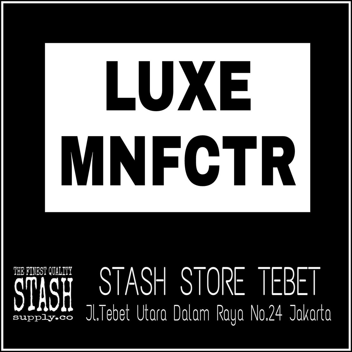 STASHTebet's tweet photo. Hey Folks, @Luxe_Mnfctr available in our store. Grab now guys! https://t.co/hMCIGg1ips