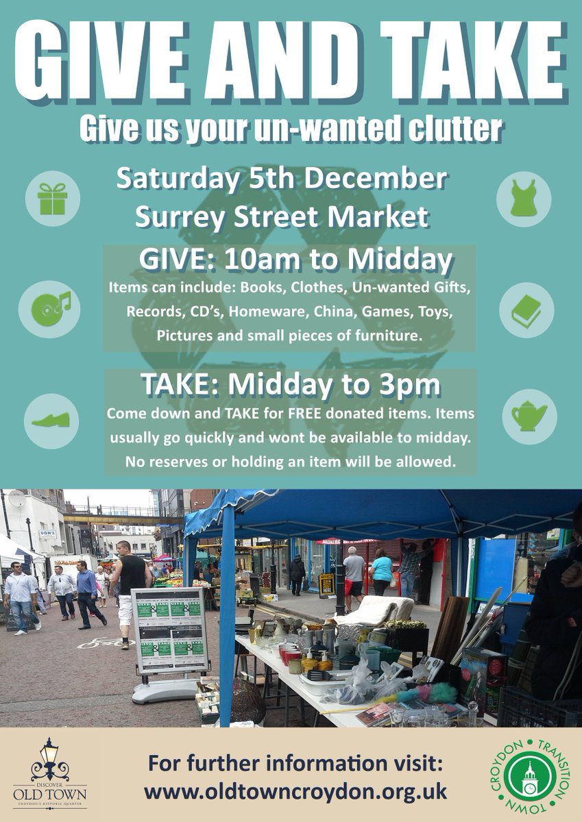 Pls RT: #GiveandTake #Event is back this Saturday in Surrey Street #Croydon. Donations needed please. #stoplandfill