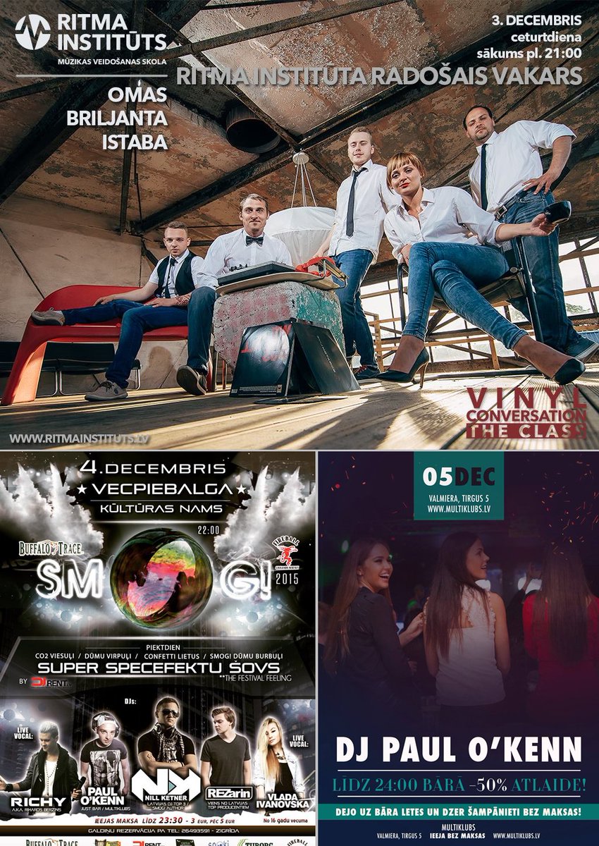 Šonedēļ:
4dien - <a href="/OmasBriljants/">Omas Briljants</a> Vinyl Conversation #scratch 
5dien - SMOG! Vecpiebalgā!
6dien - balle @Multiklubs