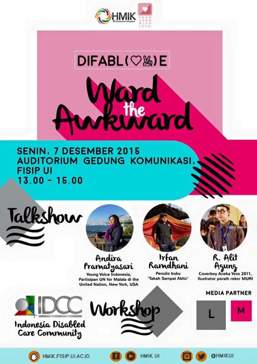 <a href="/laskarinklusi/">Laskar Inklusi</a> Seminar Ward the Akward, datang ya.. jika waktunya luang atau meluangkan waktu #laskarinklusi