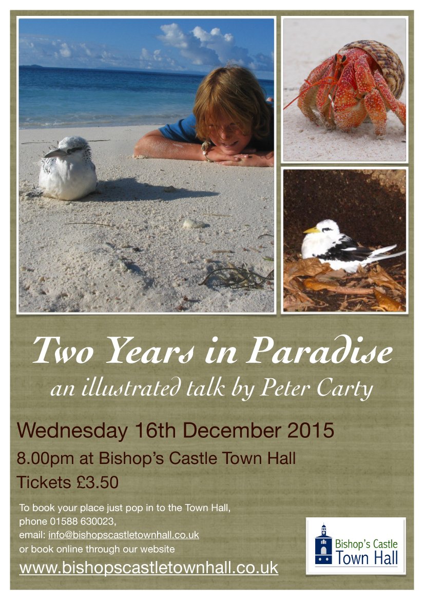 Wildlife talk 16th Dec 8pm £3.50 -"Two Years in Paradise" Peter Carty was warden of Aride island with no electricity