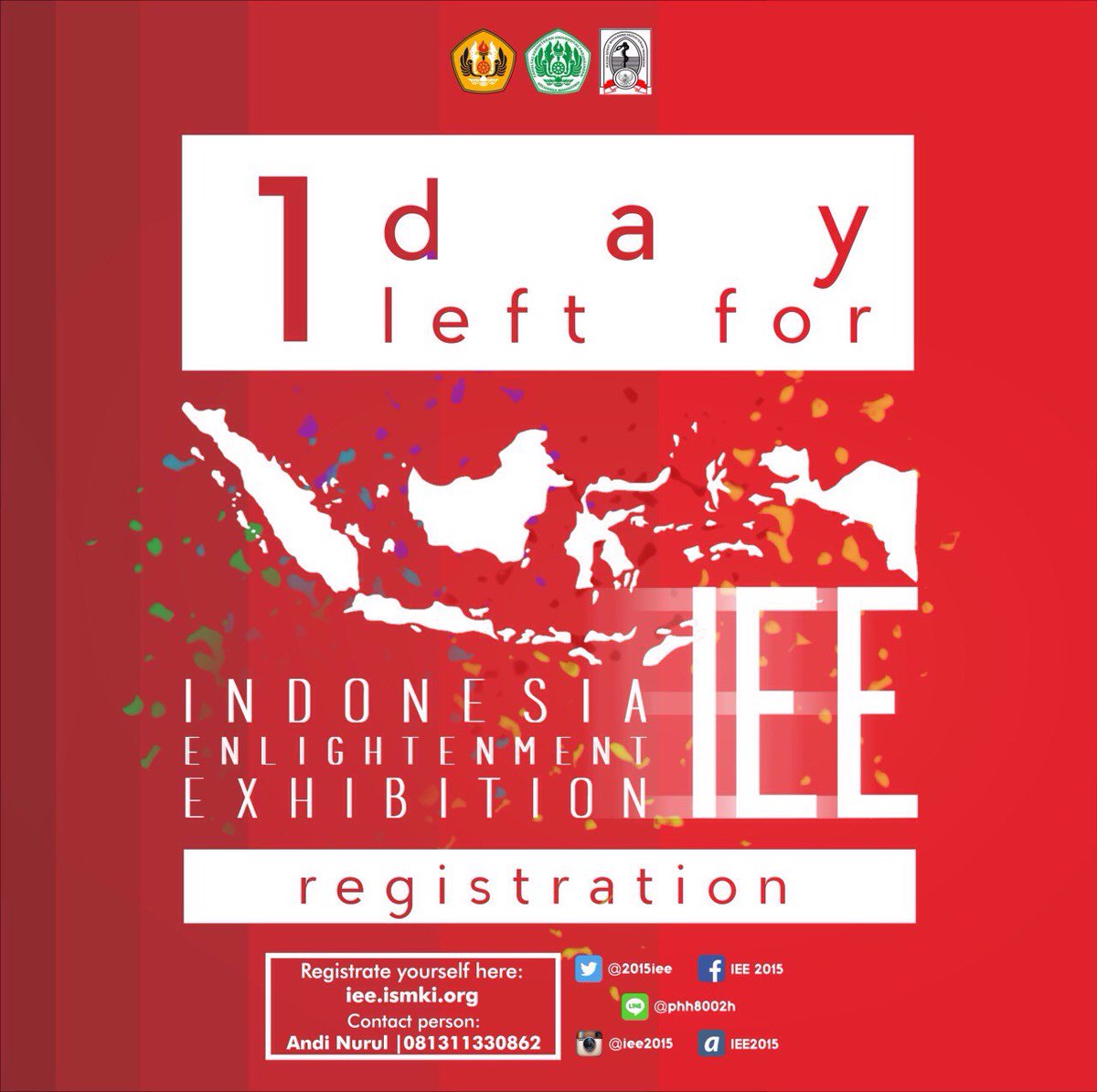 2015IEE's tweet photo. [1 DAY LEFT FOR REGISTRATION]

INDONESIA ENLIGHTENMENT EXHIBITION

"Enlightening Nation for a Better Future" https://t.co/JOcYvFe8ra