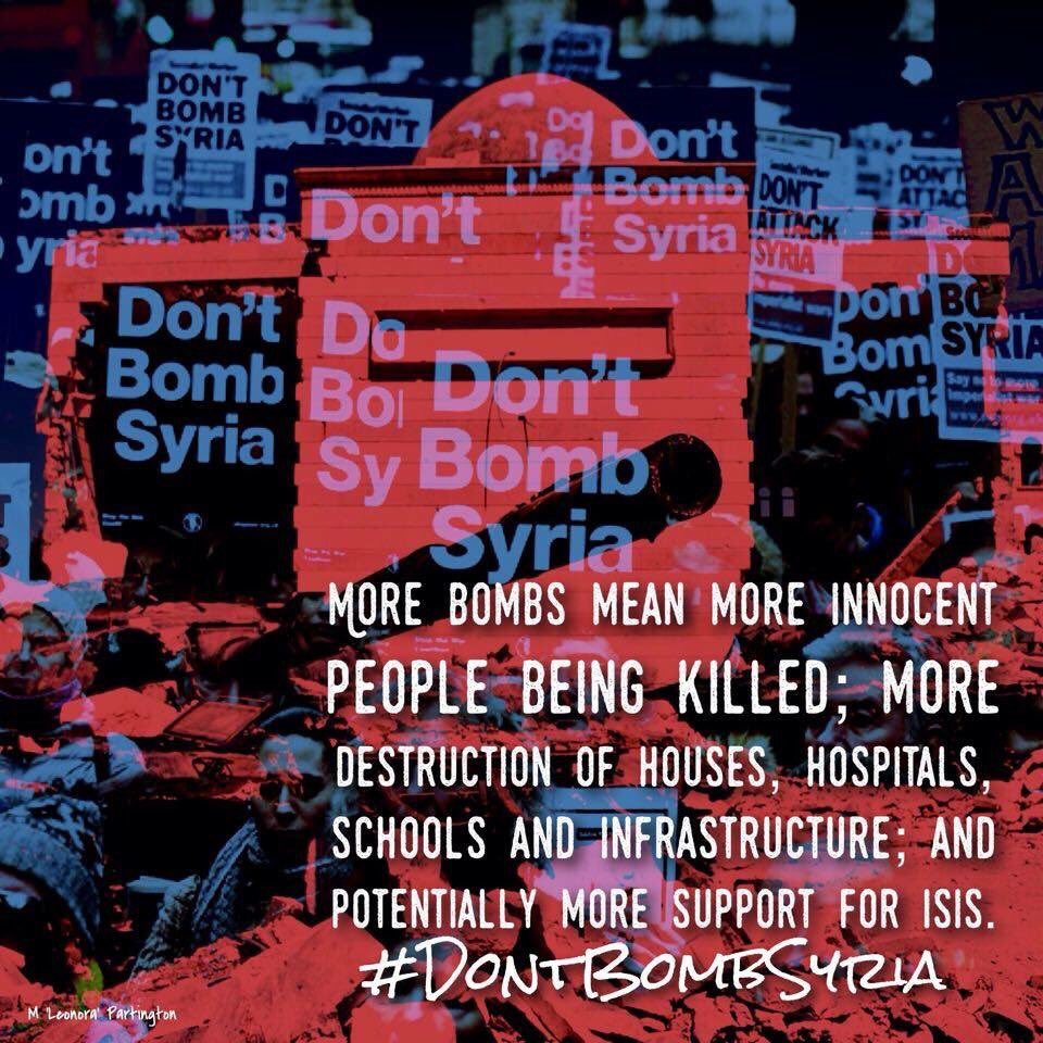GeorgeAylett's tweet photo. Bombing Syria could do more harm than good - killing civilians and breeding more terror in the region.
#SyriaVote https://t.co/LhAmZmoK3S
