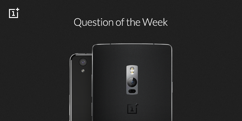 OnePlus_MY's tweet image. How do you feel about your smartphone camera? We want your input! Join the open discussion: onepl.us/qotw5