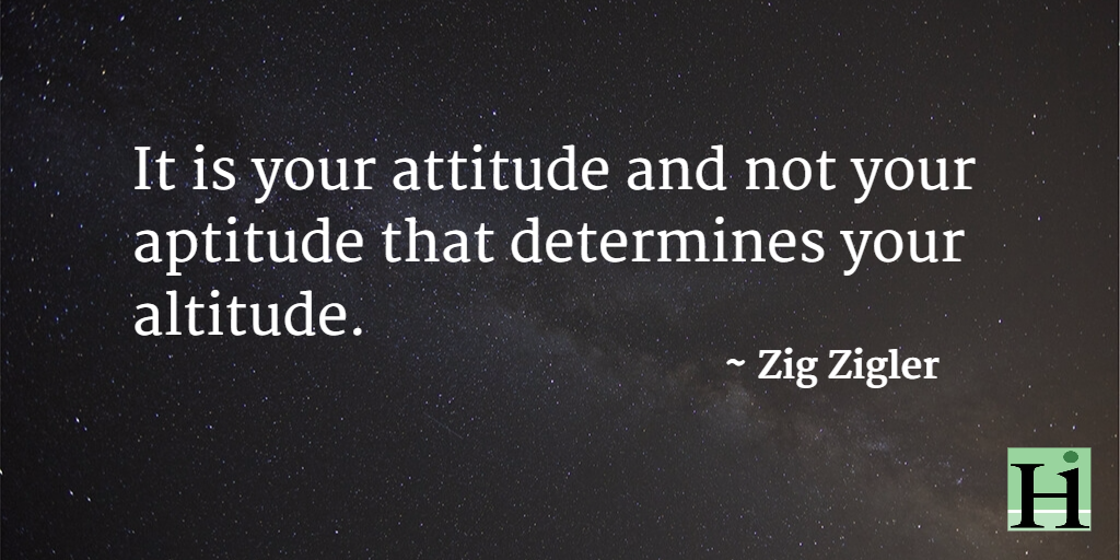 careerreform's tweet image. It is your attitude and not your aptitude that determines your altitude. #mindsetpower #positivity