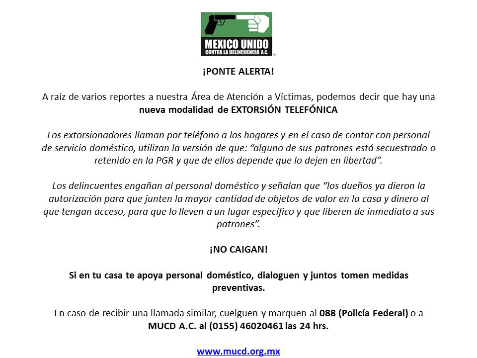MUCDoficial's tweet photo. #Alerta Nueva Modalidad de #ExtorsiónTelefónica en hogares con personal de servicio doméstico ¡NO CAIGAS! @CEAC_CNS https://t.co/UJjREonF3J