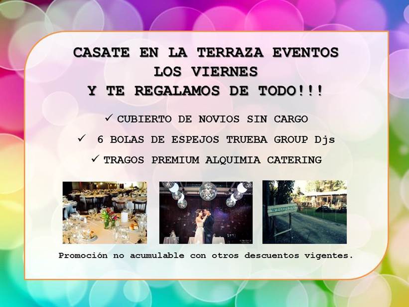 Beneficios La Terraza Eventos 2016 NO TE LOS PODES PERDER!!!