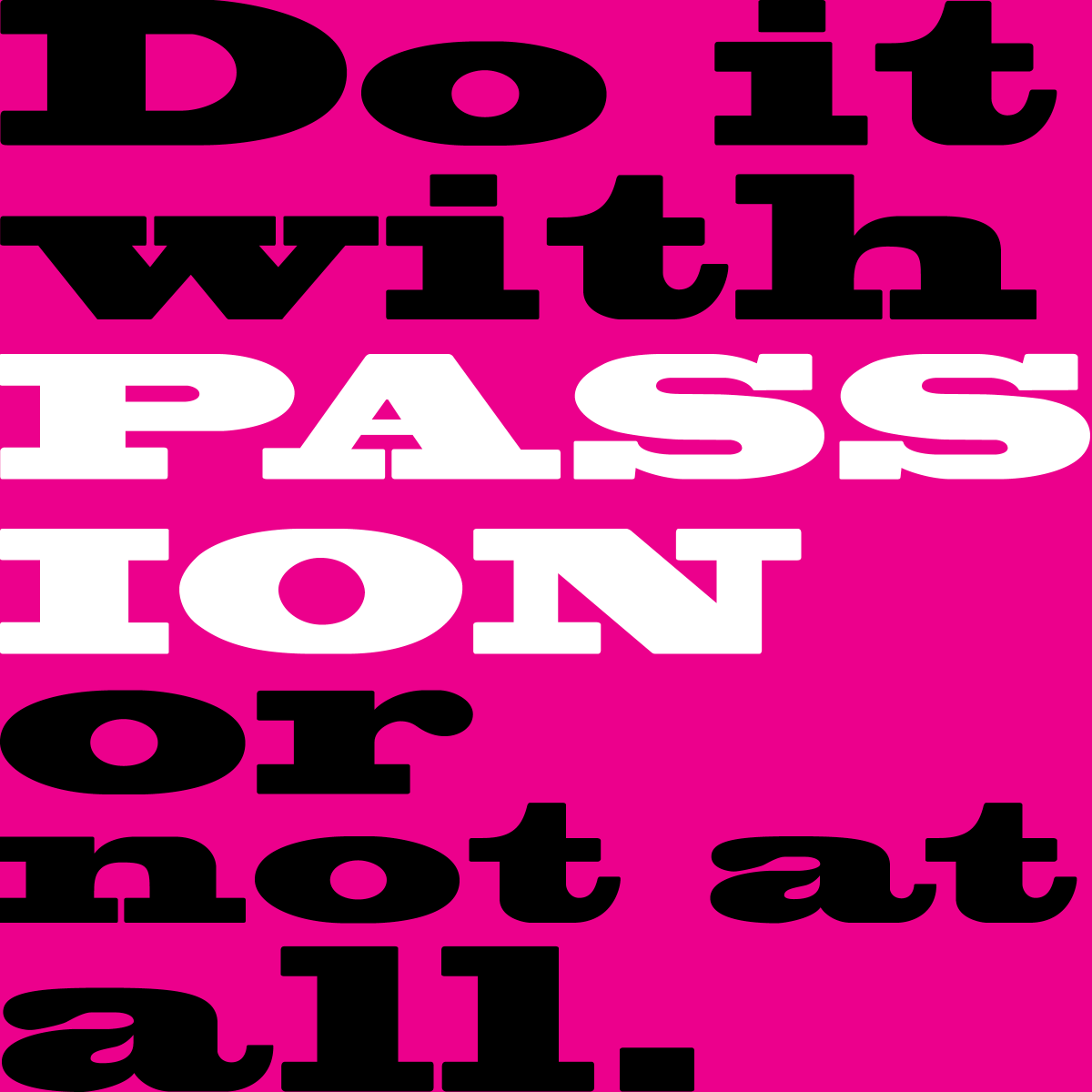 sharmellow's tweet photo. #week11 #DES493 #typeoftheweek #passion #deepthoughts #design @gillianharvey @jessicawalsh @AlexaGuse https://t.co/EIf9hwwfmb