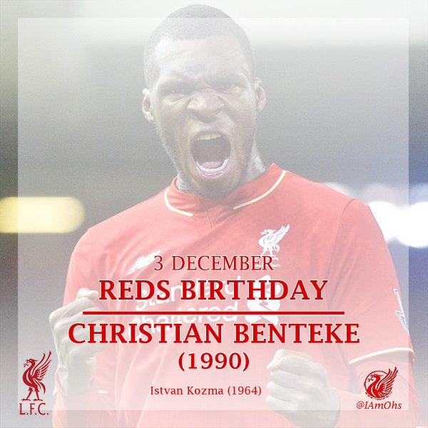3 Dec - Birthday: Istvan Kozma (1964) and Happy Birthday to Christian Benteke, turns 25 today.  