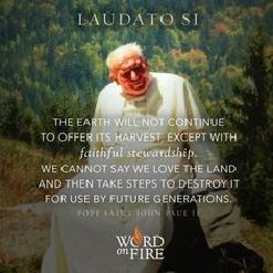 CathACC's tweet image. Before Francis there was Saint John Paul II when it came to concern about the environment #CatholicsvsClimateChange