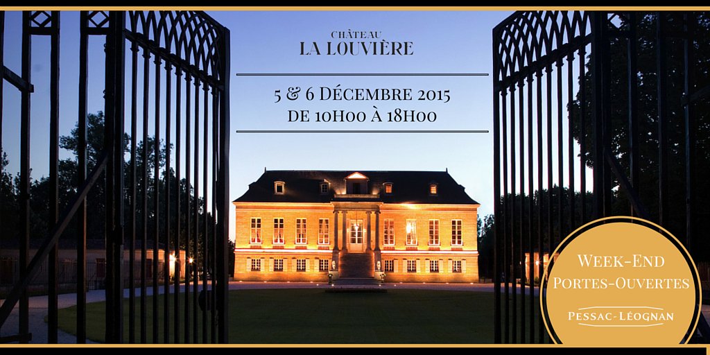 Le #ChateauLaLouviere vous ouvre ses portes les 5 & 6 Décembre de 10h à 18h ! #PessacLeognan bit.ly/1OFuYpP